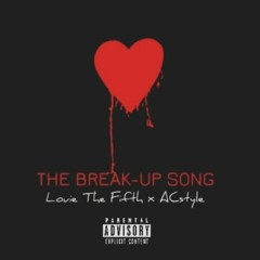 The Break Up Song ft. ACstyle
