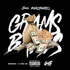 Jeezy x Bankz Bankroll - Grams & Bands