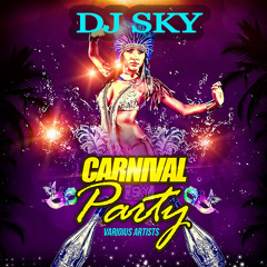 DJ Sky Presents Carnival Party 2018