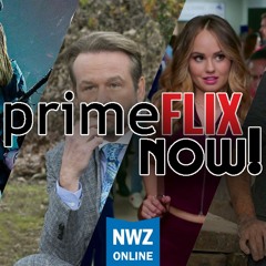 PrimeFlix Now! Episode 16