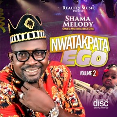 Nwata Kpata Ego - Motor Mixture Vol.2