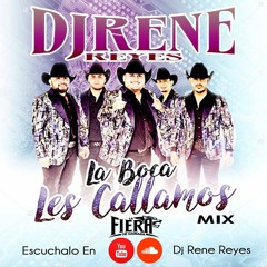 La Fiera De Ojinaga-La Boca Les Callamos Mix 2018 Vol.1 & 2