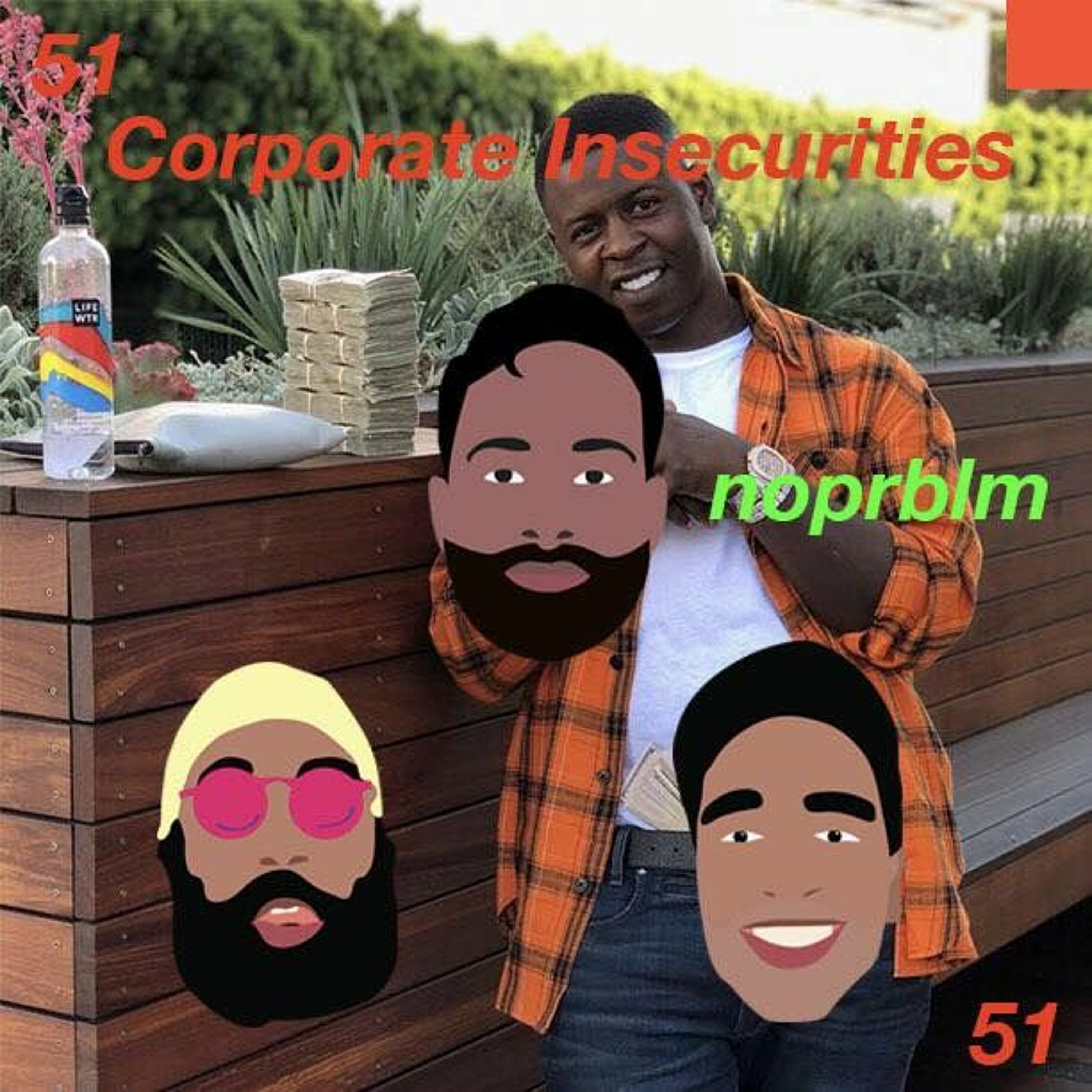 High Top Flip Flops Ep. 51: CORPORATE INSECURITIES ft. NOPROBLM