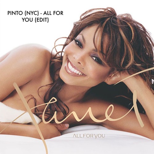 Pinto (NYC) - All For You (EDIT)