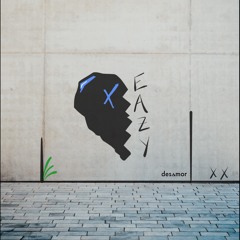 eazy (original mix) - desamor.