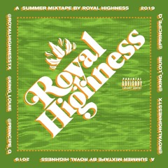 A mixtape by Royal Highness