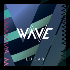 Lucas - Wavecast 005