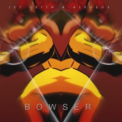 Jet Zeith & Alexsus - Bowser (Extended Mix)