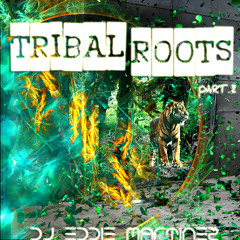 Eddie Martinez - Tribal Roots Part. 2