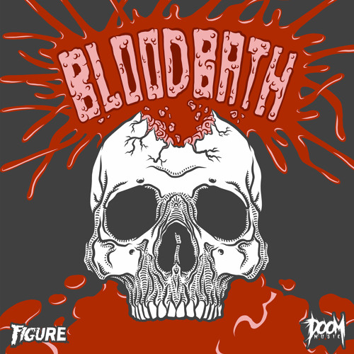 Stream Figure - The BloodBath Mix by Figure | Listen online for free on  SoundCloud