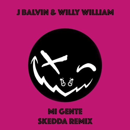 j balvin x willy j balvin willy william mi gente skedda remix free j balvin x willy j balvin willy william mi gente skedda remix free