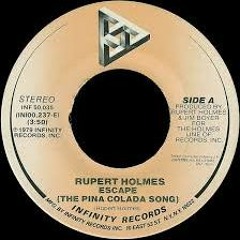 Rupert Holmes Escape (The Pina Colada Song)Chuggz re-work