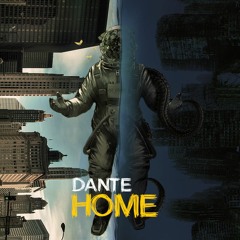 DANTE - HOME(prod. By ALIEN)