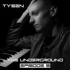The UNDERGROUND: Episode 9 (Melodic House/Chill House)
