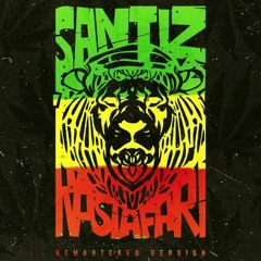 Santiz - Rastafari (Remastered Version)