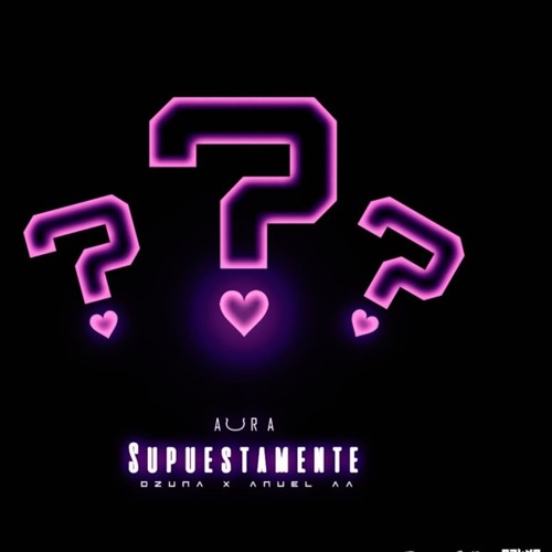 OZUNA FT ANUEL AA - SUPUESTAMENTE