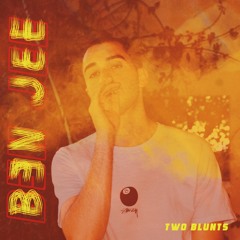Ben Jee - Two Blunts