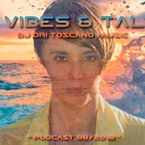 Vibes E Tal (Dj Dri Toscano)