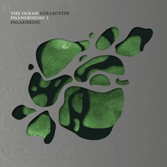 The Ocean "Devonian: Nascent"