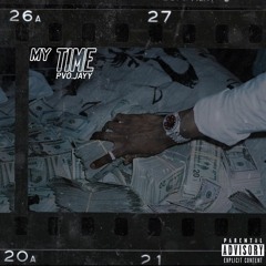 Pvo Jayy - My Time