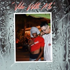 "Vibe With Me"(VWM) single (by Akasolo) mixed & mastered by D3FBOT