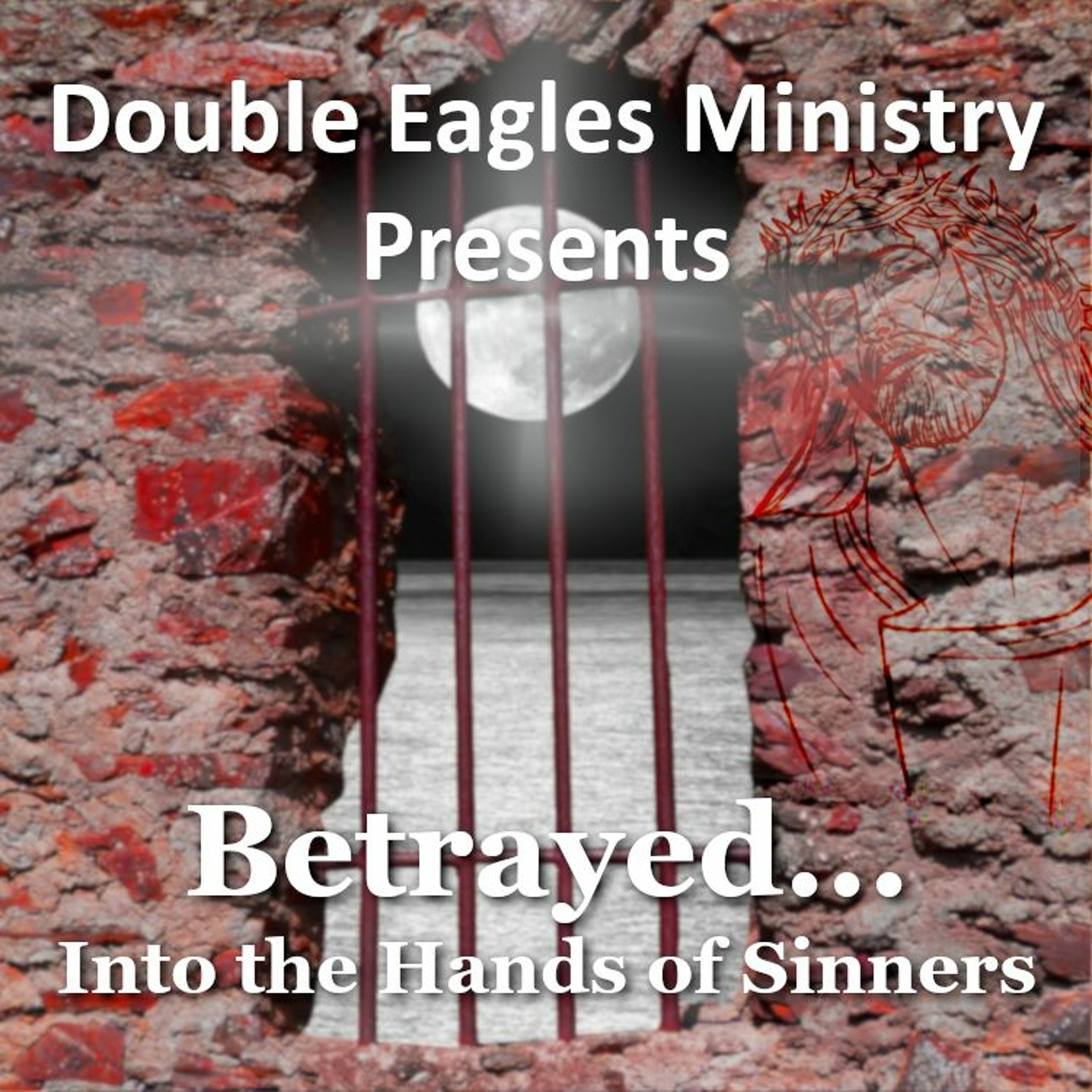 Betrayed... Into the Hands of Sinners episode artwork