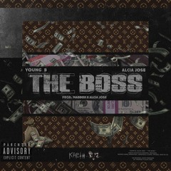 Icy B & Alcia Jose - THE BOSS