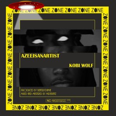Zone (Feat. Kobi Wolf)
