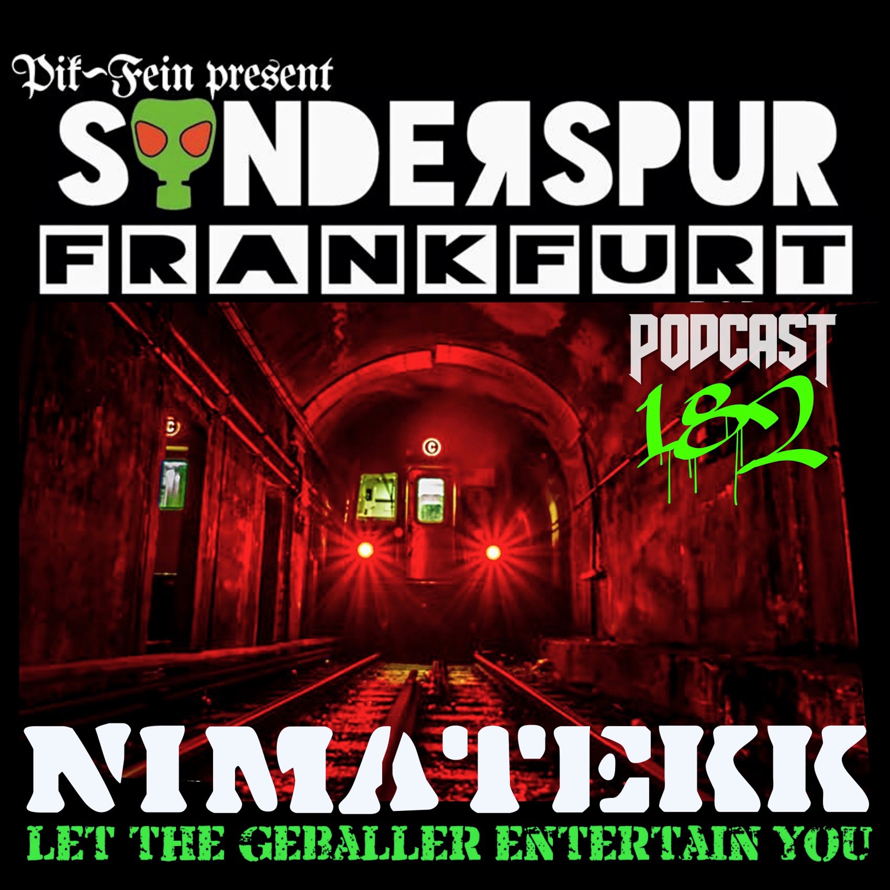 NIMATEKK @ SONDERSPUR | POD.#182 - FRANKFURT | 25.08.2018 episode artwork