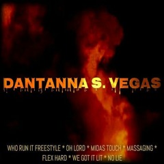 Dantanna S. Vegas Ft. Kutt "Pull N My Hood"