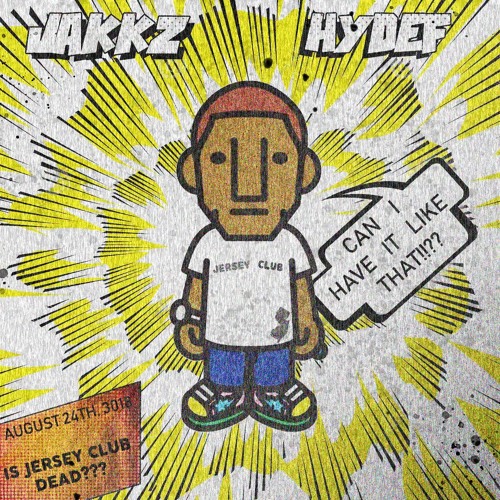 Jakkz FT. HyDeF - Can I Have It Like That