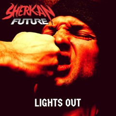 Sherkan Future- Lights Out [Beatdown Bass//HENCH RIDDIM Exclusive]
