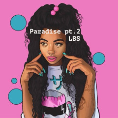 Paradise Pt.2 Remix (2k18_Reggae)