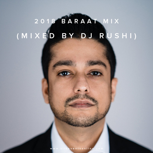 Baraat Mix (Mixed By DJ Rushi)