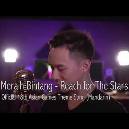 Reach for the Stars - Via Vallen(English-Mandarin Version)