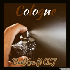Bankou x Cologne ft. AJ