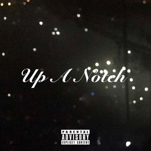 Stream Up A Notch by Jesko Quit Playin’ Listen online for free on