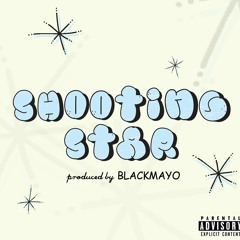 SHOOTING STAR (Prod. Blackmayo)