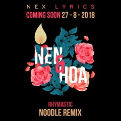 Rhymastic | Nến Và Hoa | - TâmGu Remix ....(#N&H )