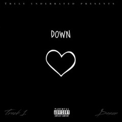 Down (Prod. Relly Made) Slowed Down