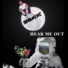 Sns nene Hear Me Out