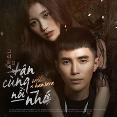 Tận Cùng Nỗi Nhớ- Will ft Han Sara