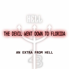 The Devil Went Down To Florida