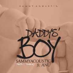 Daddy's Boy (Prod. By Timbun)
