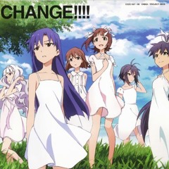 The iDOLM@STER [765 PRO]- CHANGE!!!! (M@STER VERSION)