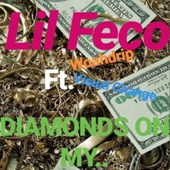 Diamonds On My Ft. Woahdrip , Visual Change *2018*