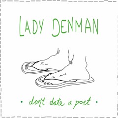 Don't Date A Poet