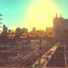 3000 (Prod. Juno  Adonis)