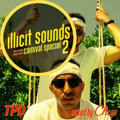 Illicit Sounds | Carnival Special 2