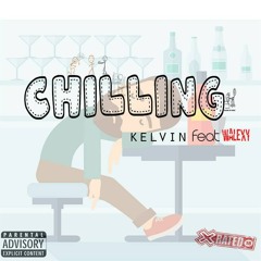 Chilling (feat. walexy)